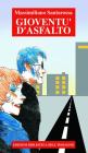 Giovent� d'asfalto