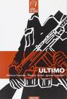 Ultimo. Storia ordinaria di guerra civile
