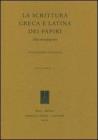 La scrittura greca e latina dei papiri. Una introduzione