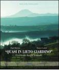 Quasi in lieto giardino. Civilt� dei luoghi letterari