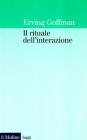 Il rituale dell'interazione