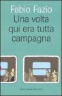 Una volta qui era tutta campagna