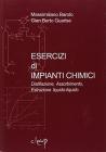 Esercizi di impianti chimici. Distillazione, assorbimento, estrazione liquido-liquido