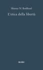 L' etica della libert�