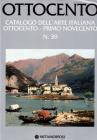 Ottocento. Catalogo dell'arte italiana dell'Ottocento vol.39