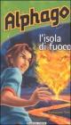 L' isola di fuoco