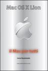 Mac OS X Lion. Il Mac per tutti