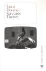 Salviamo Firenze (salviamo il mondo)