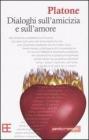 Dialoghi sull'amore e l'amicizia