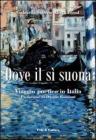 Dove il s� suona. Viaggio poetico in Italia