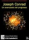 Un avamposto del progresso. Audiolibro. CD Audio. Ediz. integrale