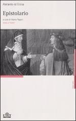 Abelardo ed Eloisa. Epistolario. Testo latino a fronte Abelardo ed Eloisa. Epistolario. Testo latino a fronte