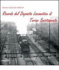 Ricordo del deposito locomotive di Torino smistamento