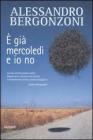 � gi� mercoled� e io no