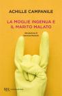 La moglie ingenua e il marito malato