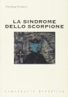 La sindrome dello scorpione