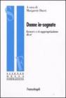 Donne in-segnate. Genere e ri-appropriazione di s�