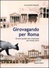 Girovagando per Roma. Per la Scuola elementare