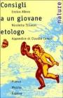 Consigli a un giovane etologo