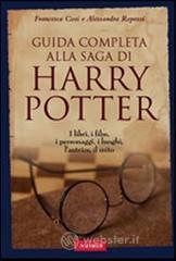 Guida completa alla saga di Harry Potter Guida completa alla saga di Harry Potter