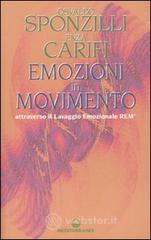 Emozioni in movimento attraverso il Lavaggio Emozionale REM�