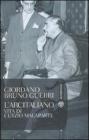 L' arcitaliano. Vita di Curzio Malaparte