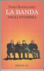La banda degli invisibili
