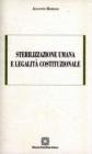Sterilizzazione umana e legalit� costituzionale