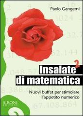Insalate di matematica. Nuovi buffet per stimolare l'appetito numerico vol.2 Insalate di matematica. Nuovi buffet per stimolare l'appetito numerico vol.2