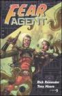 Fear agent vol.1