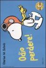 Odio perdere! Celebrate Peanuts 60 years vol.24
