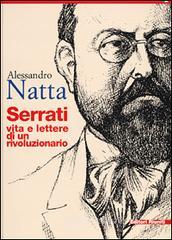 Serrati. Vita e lettere di un rivoluzionario Serrati. Vita e lettere di un rivoluzionario