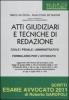Atti giudiziari e tecniche di redazione. Civile, penale, amministrativo. Formulario per l'avvocato. Con aggiornamenti on line