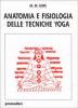 Anatomia e fisiologia delle tecniche yoga