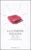 La canzone italiana 1861-2011. Storie e testi