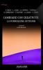 Cambiare con creativit�. La formazione outdoor