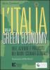 L' Italia della green economy. Idee, aziende e prodotti nei nuovi scenari globali
