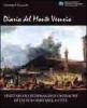 Diario del monte Vesuvio. Venti secoli di immagini e cronache di un vulcano nella citt�