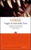 Viaggio al centro della terra. Ediz. integrale
