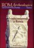 Roma archeologica. 21� itinerario. I culti orientali a Roma