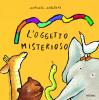 L' oggetto misterioso