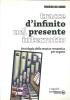 Tracce di infinito nel presente interrotto