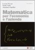 Matematica per l'economia e l'azienda.