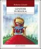 Genitori in regola. Regole, discplina e responsabilit�