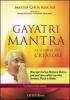 Gayatri Mantra. La gloria del creatore. CD Audio. Con libro