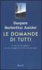 Le domande di tutti