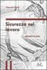 Sicurezza del lavoro. Obblighi di legge