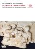 Le tracce della storia. Con cittadinanza e geografia. Con espansione online. Per le Scuole superiori vol.1