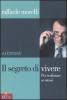 Aforismi. Il segreto di vivere. Per realizzare s� stessi