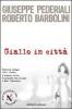 Giallo in citt�